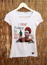 I PAINT FLOWERS T-shirt  Frida Kahlo quote PAINTED 3D   Floral shirt - QuorArtisticTshirts